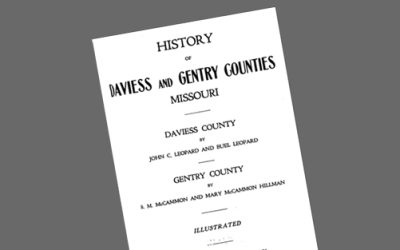 1922: ‘History of Daviess and Gentry Counties’ Book Published
