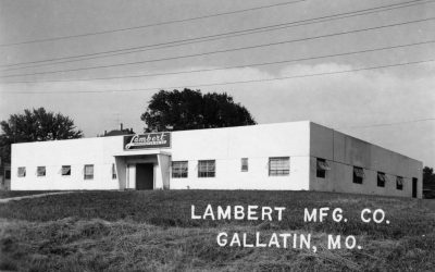 1953: Gallatin’s First Major Factory was Lambert Mfg.